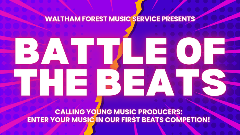 Calling young music producers to enter Waltham Forest Music Service Battle of the Beats Competiton