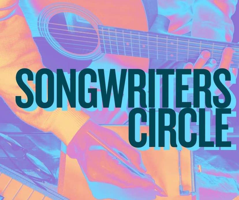 Songwriters Circle 10 week course